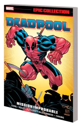 Deadpool Epic Collection Vol 2: Mission Improbable TP *OOP* *LAST COPY*