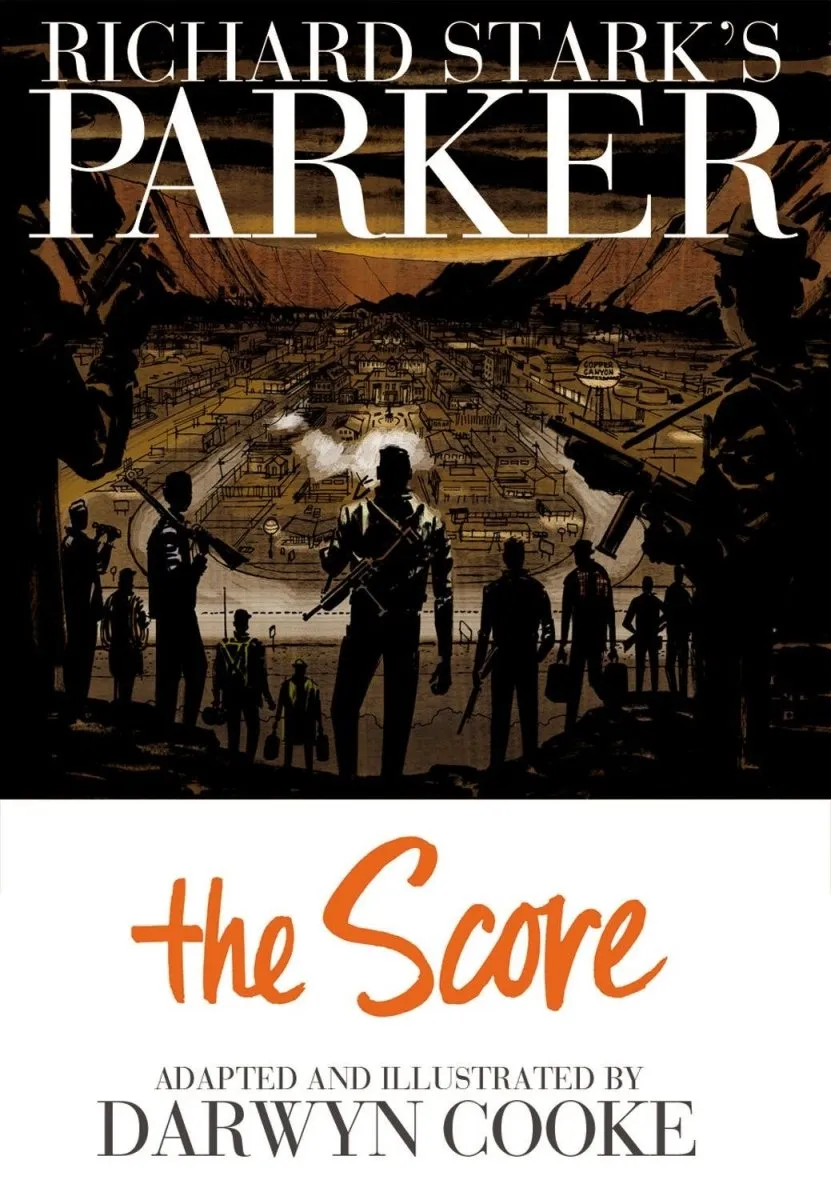 Richard Stark's Parker: The Score HC