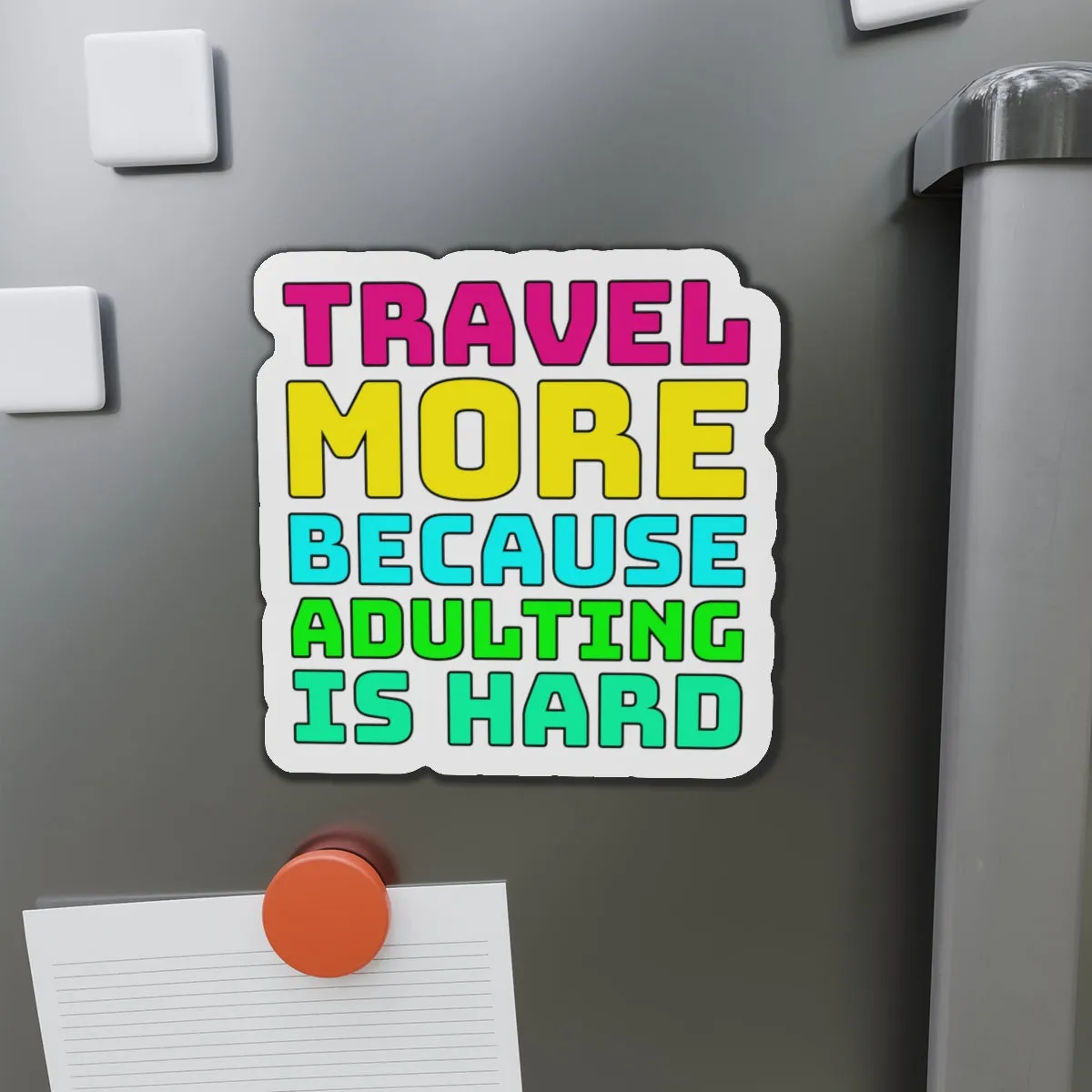 Travel More Because Adulting Is HardCruise Ship Door Magnets