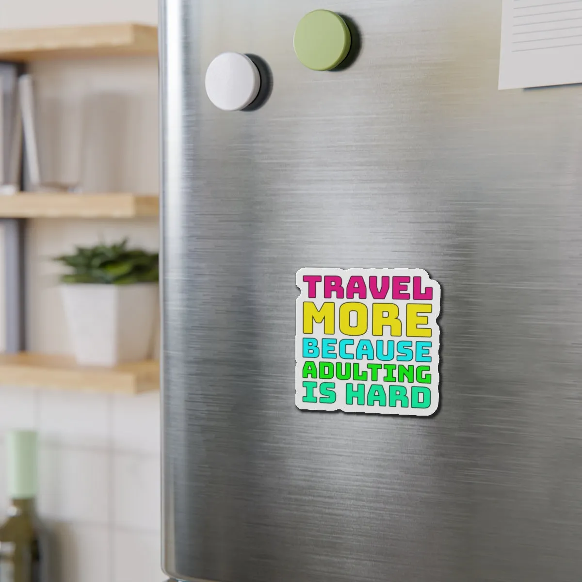 Travel More Because Adulting Is HardCruise Ship Door Magnets