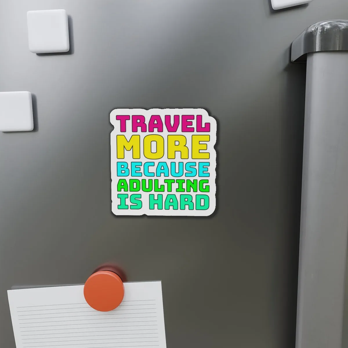 Travel More Because Adulting Is HardCruise Ship Door Magnets